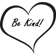 Be kind